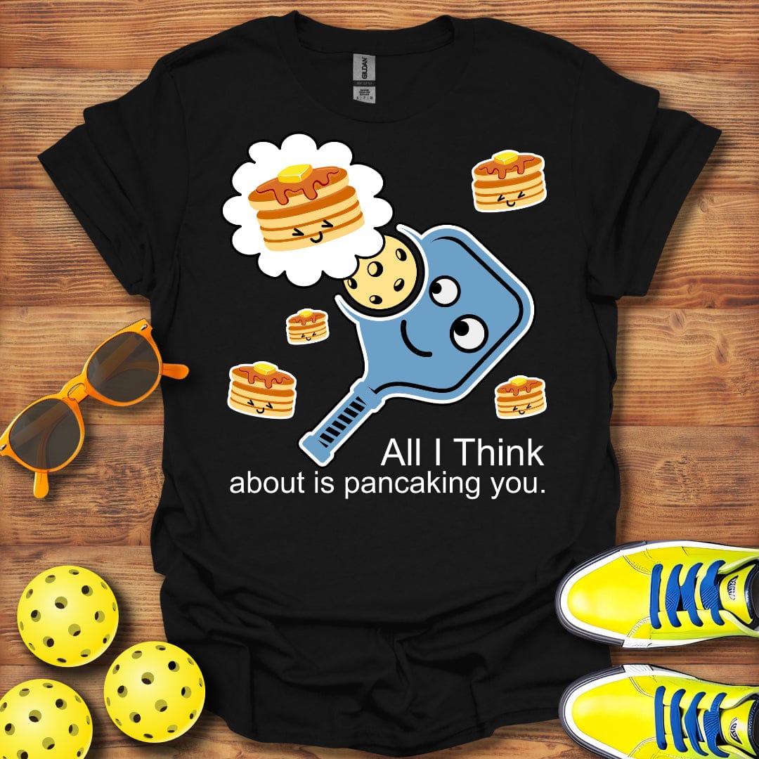 Gonna Pancake You T-Shirt