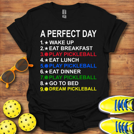 Perfect Pickleball Day T-Shirt