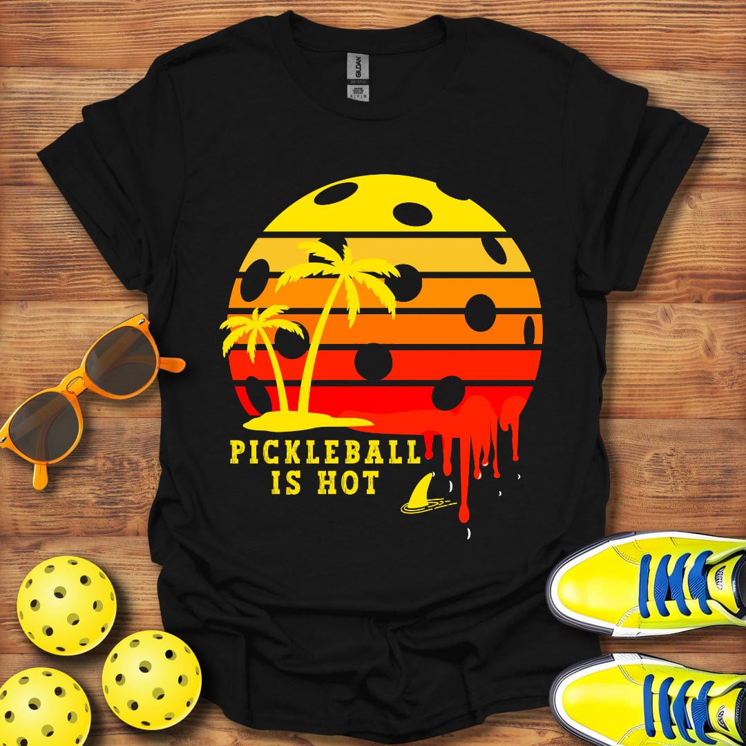 Pickleball Is Hot T-Shirt