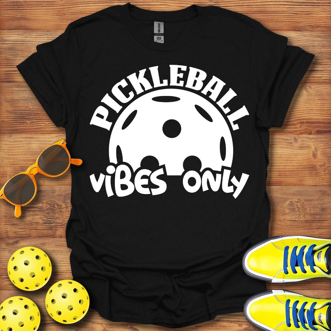 Pickleball Vibes Only T-Shirt