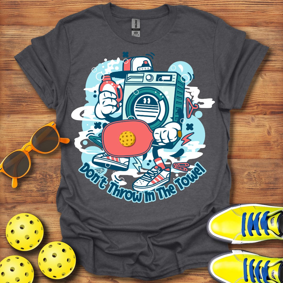 Throw In The Towel T-Shirt