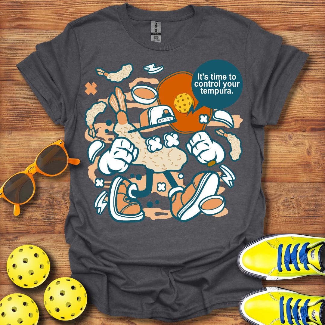Control Your Tempura T-Shirt
