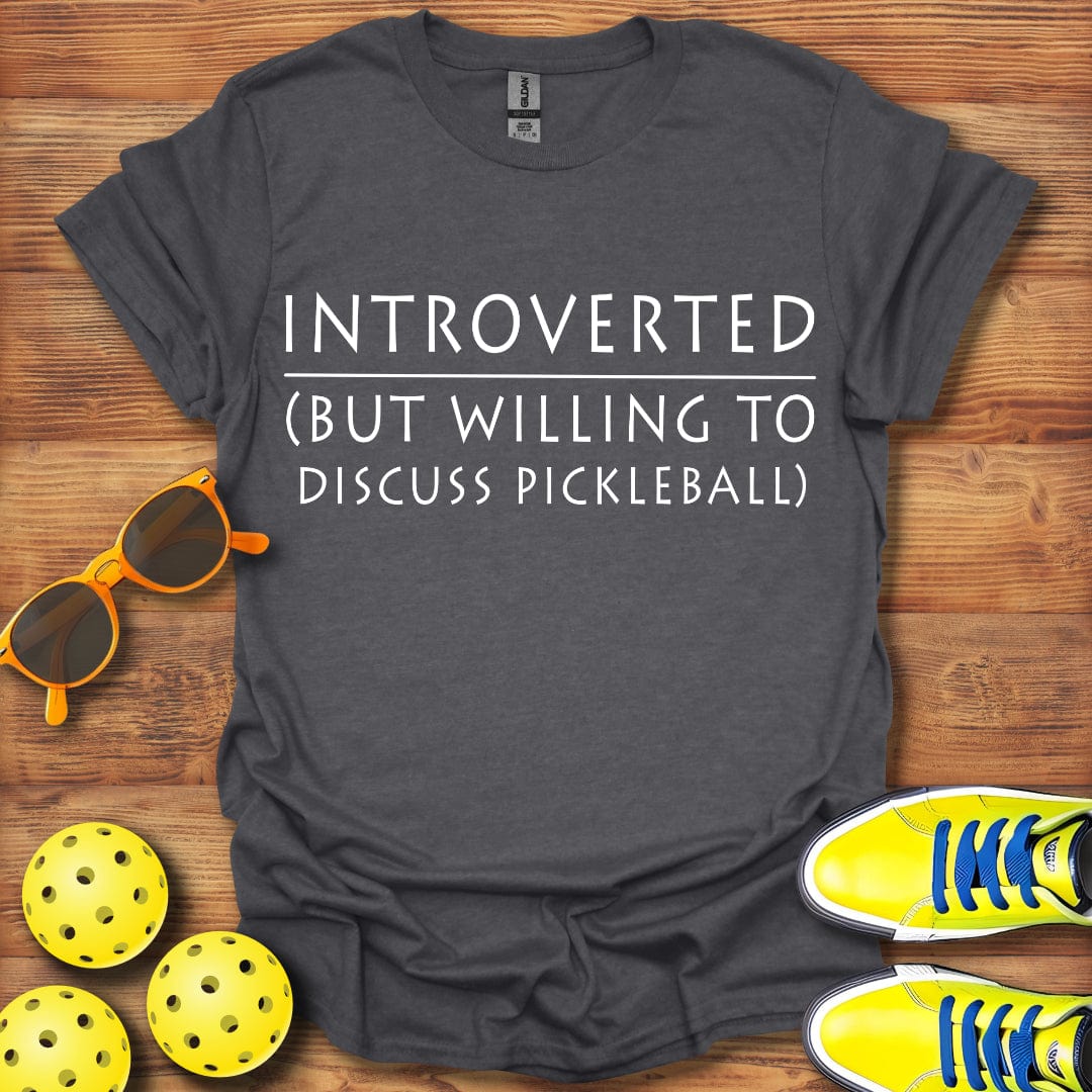 Willing To Discuss Pickleball T-Shirt