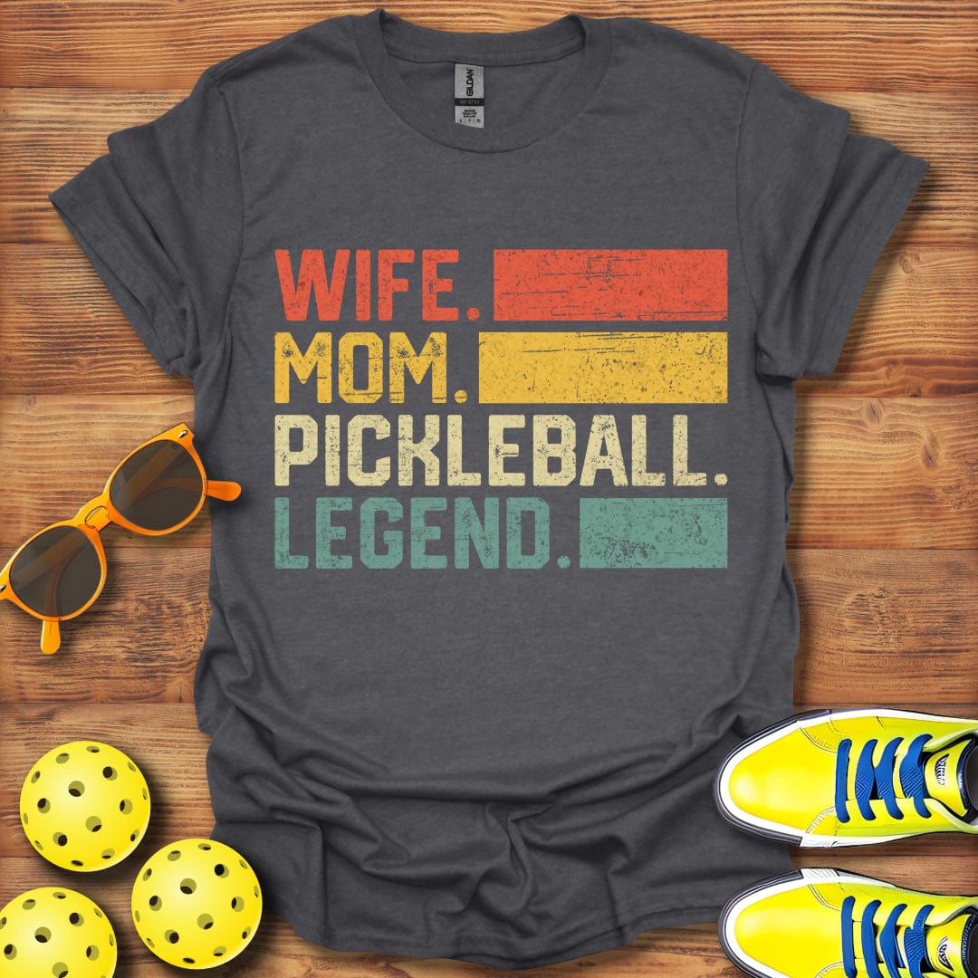 Wife Mom Pickleball Legend T-Shirt