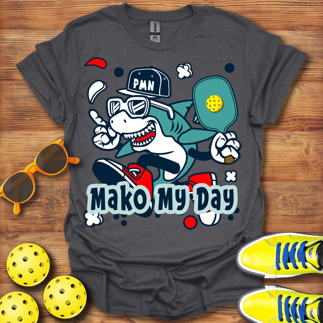 Mako My Day T-Shirt