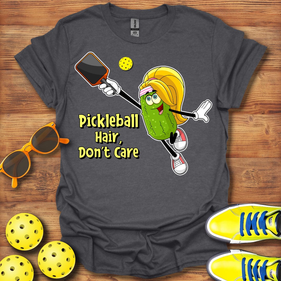 Pickleball Hair Don't Care T-Shirt
