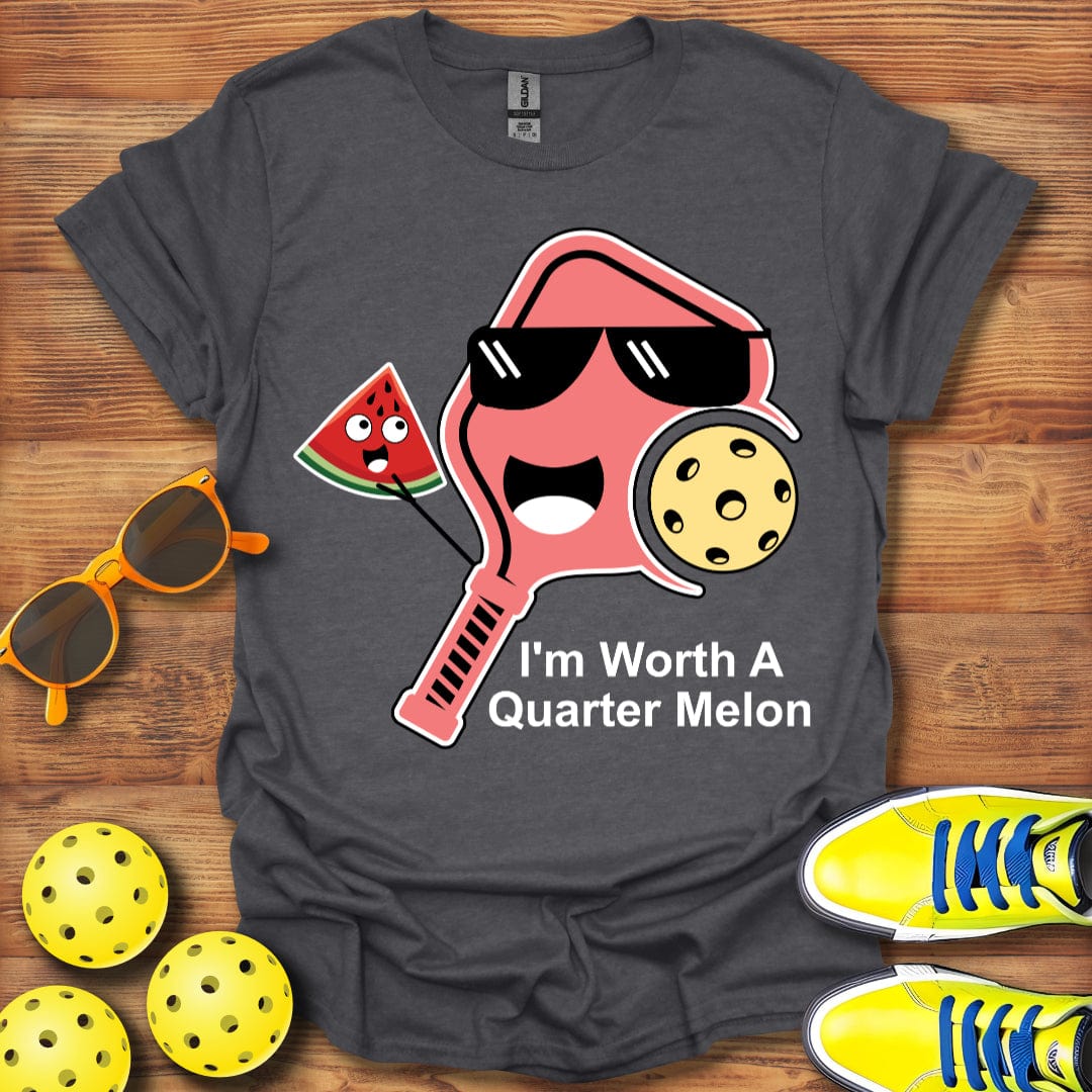 Worth A Quarter Melon T-Shirt