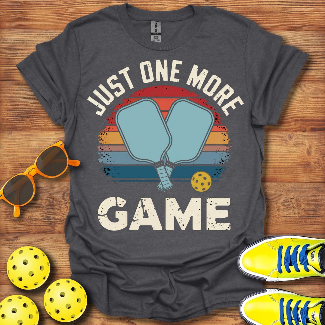 Just One More Game T-Shirt