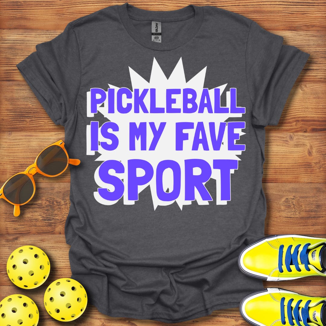 Pickleball My Fave Sport T-Shirt