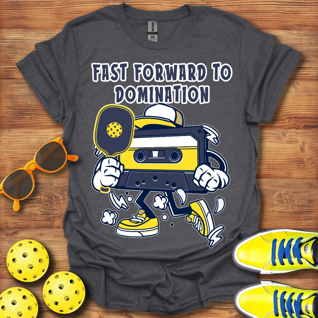 Fast Forward To Domination T-Shirt