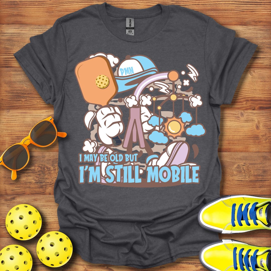 I May Be Old But T-Shirt