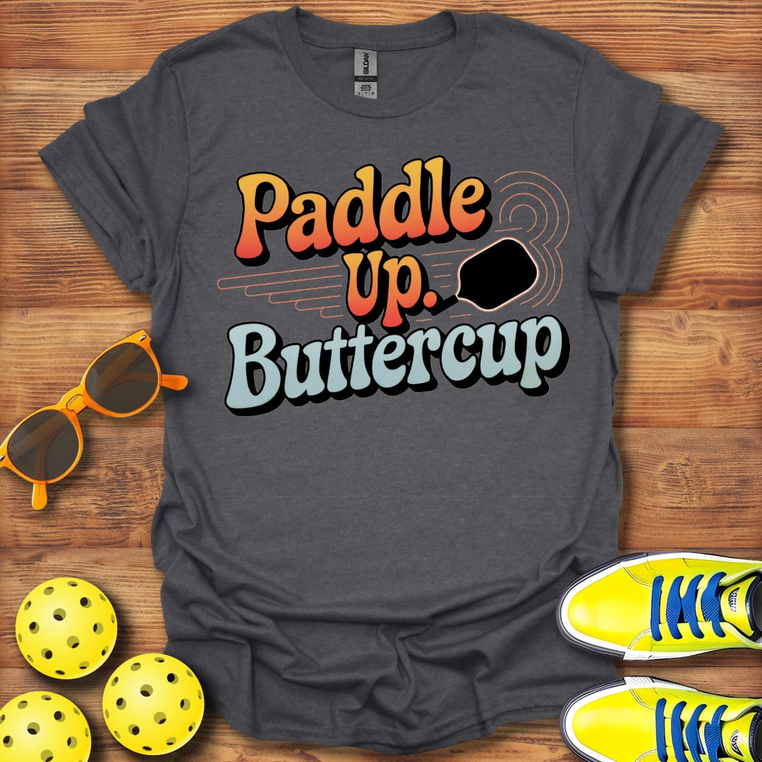 Paddle Up Buttercup Pickleball T-Shirt