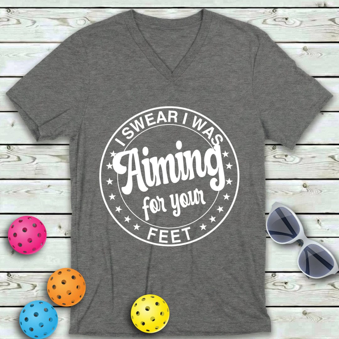 Aiming At Your Feet Pickleball V-Neck Tee