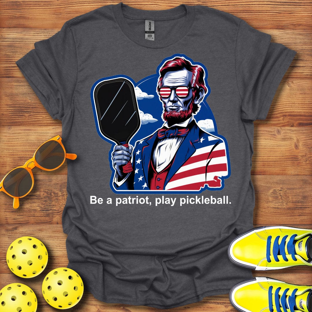 Be A Patriot Pickleball T-Shirt