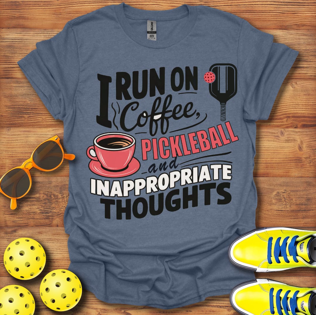 Inappropriate Pickleball Thoughts T-Shirt
