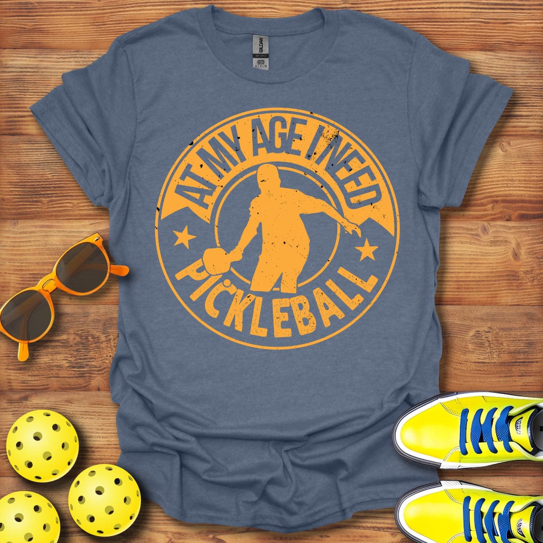 At My Age Pickleball T-Shirt