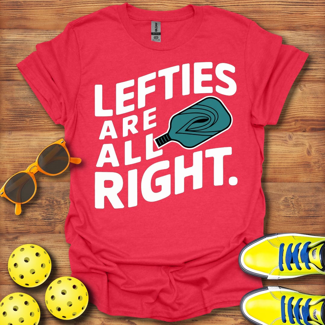Lefties Right Pickleball T-Shirt