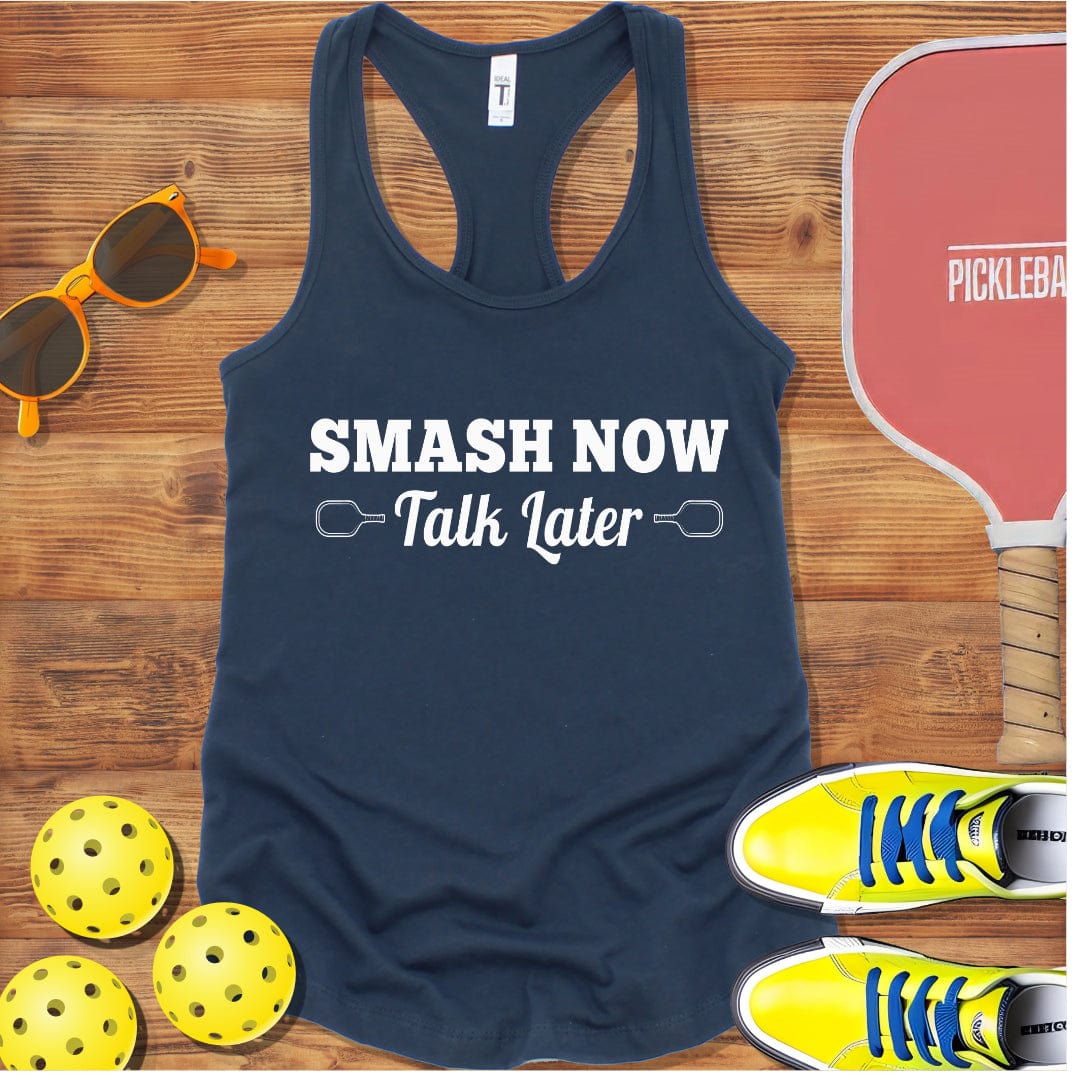Smash Now Talk Later Pickleball Racerback Tank Top