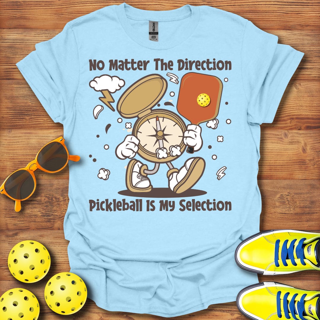 No Matter The Direction T-Shirt