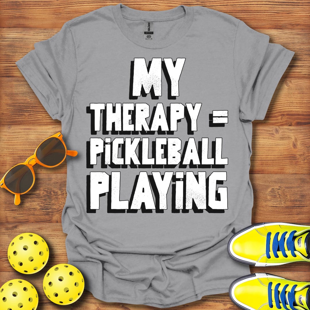 My Therapy = Pickleball  T-Shirt