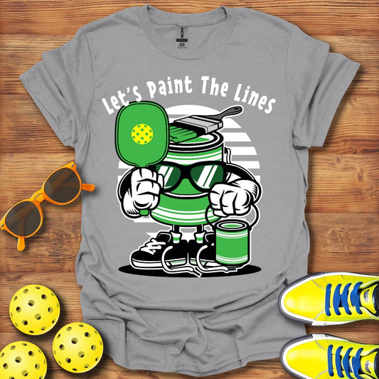 Let's Paint The Lines T-Shirt