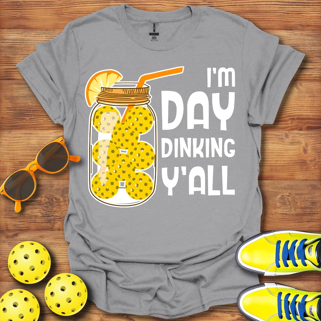 Day Dinking Y'all  Unisex T-Shirt
