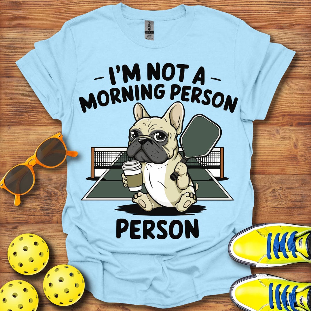 Not Morning Person T-Shirt
