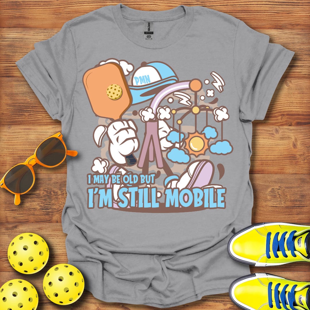 I May Be Old But T-Shirt