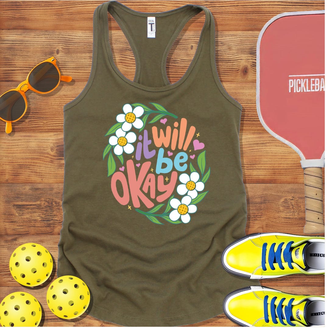 It Will Be Okay Pickleball  Racerback Tank Top