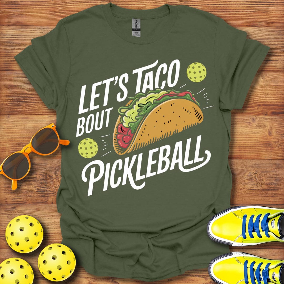 Let's Taco Bout Pickleball T-Shirt