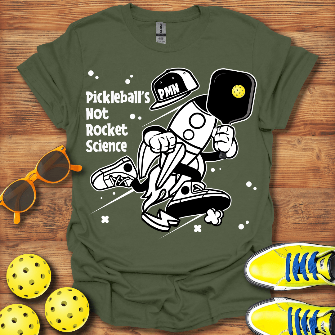 Pickleballs' Not Rocket Science T-Shirt