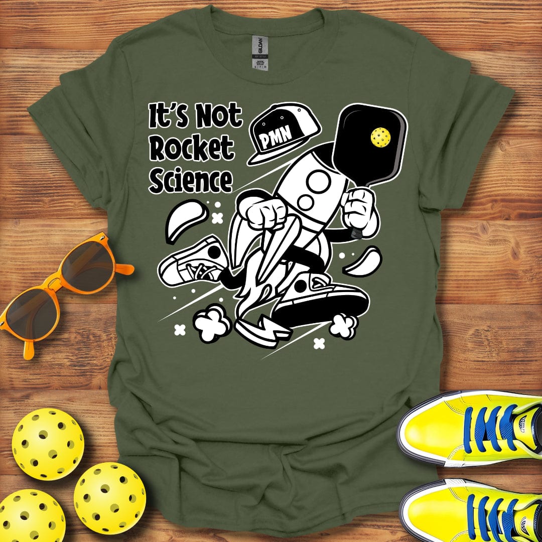 It's Not Rocket Science T-Shirt