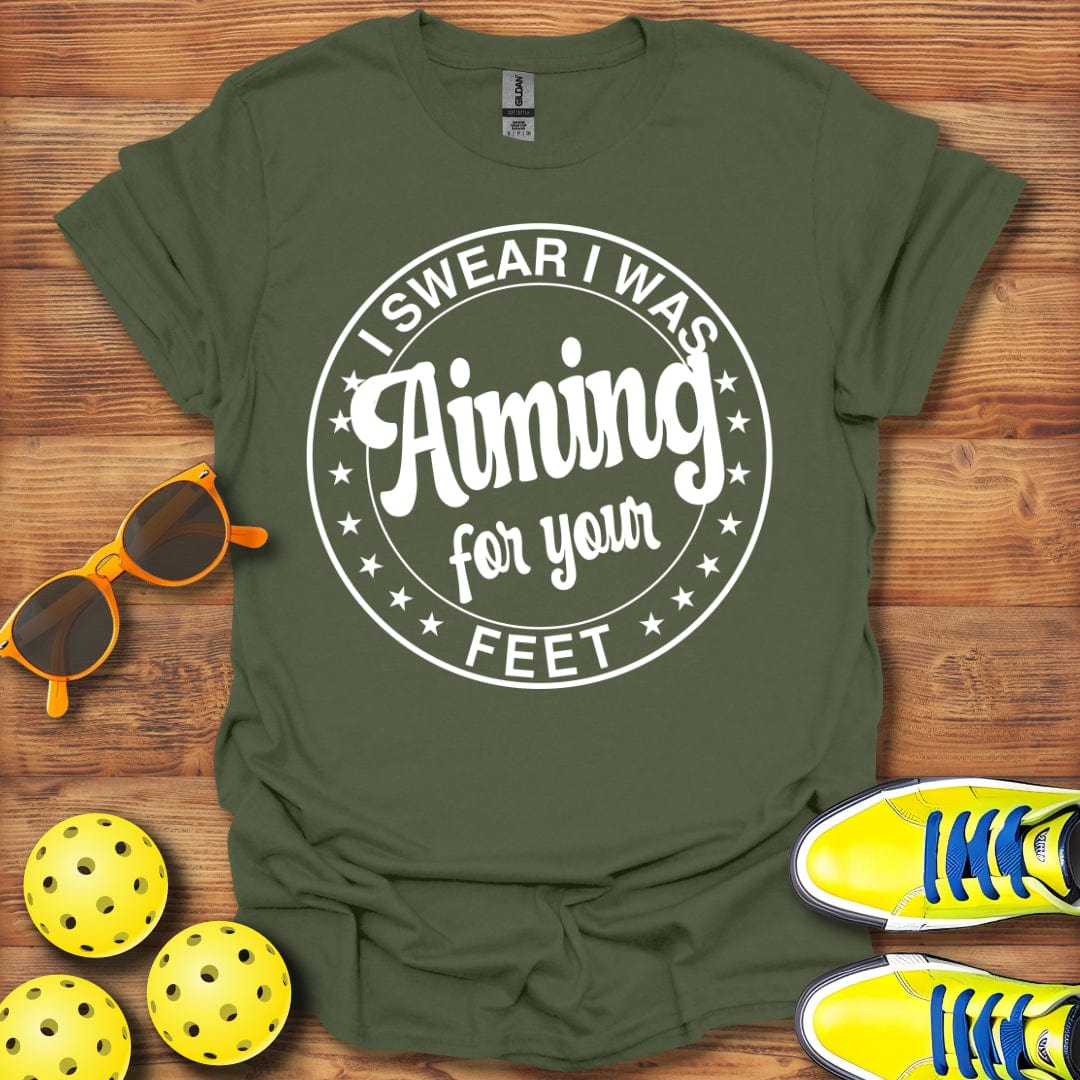 Aiming For Your Feet T-Shirt