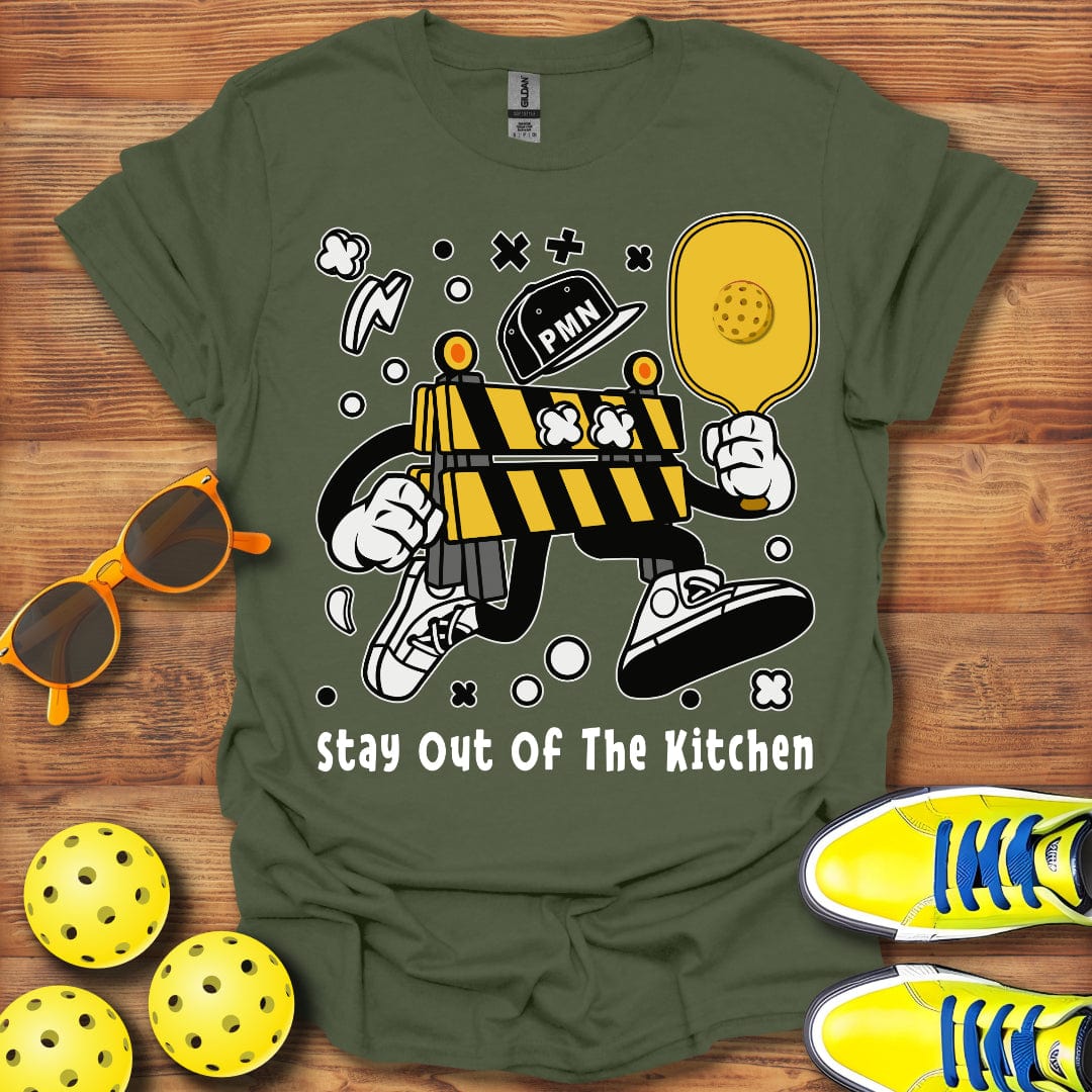 Out Of The Kitchen T-Shirt