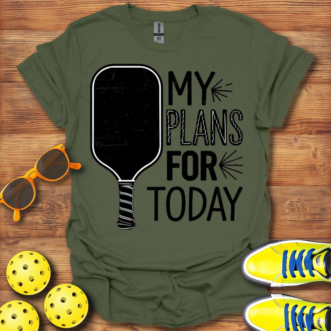 My Pickleball Plans Today T-Shirt