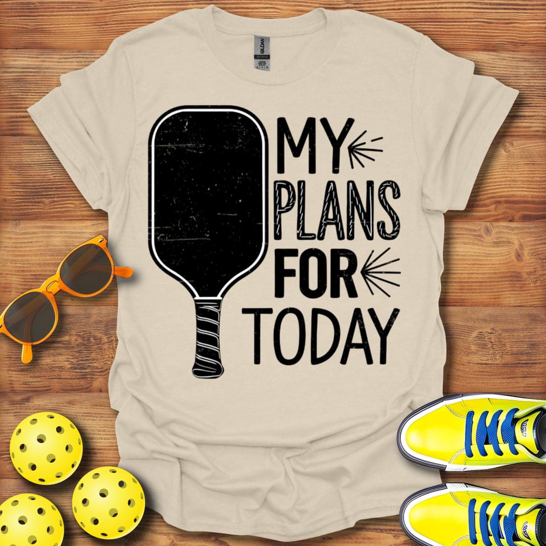 My Pickleball Plans Today T-Shirt
