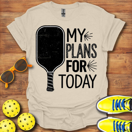 My Pickleball Plans Today T-Shirt