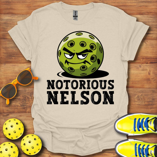 Notorious  Nelson Pickleball T-Shirt