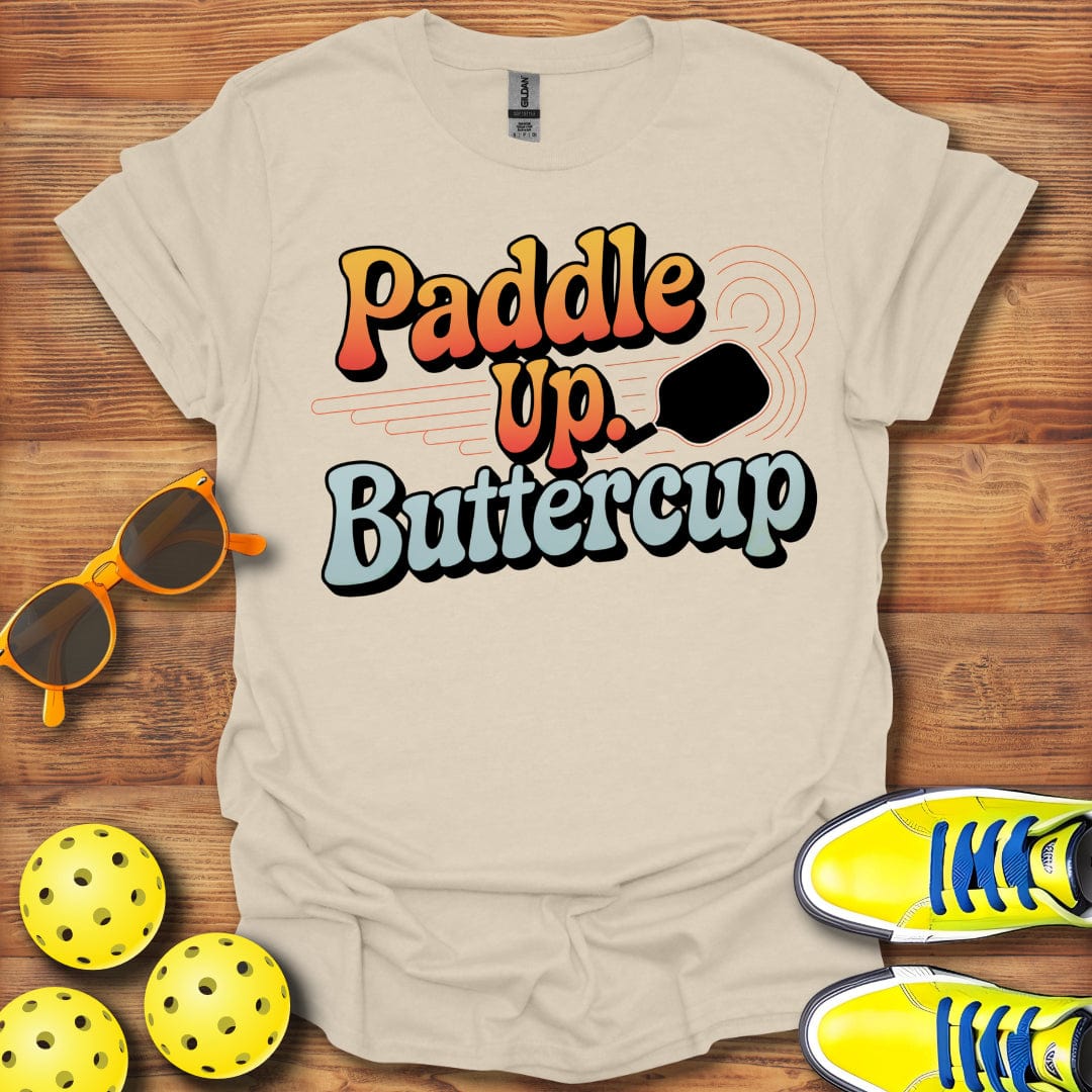 Paddle Up Buttercup Pickleball T-Shirt