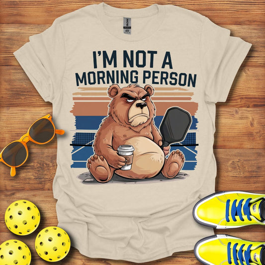 Not A Morning Person T-Shirt