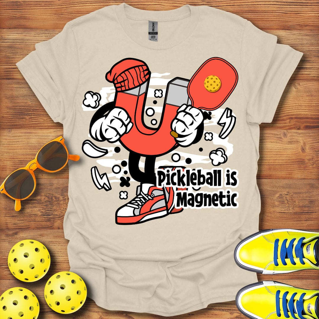 Pickleball Is Magnetic T-Shirt