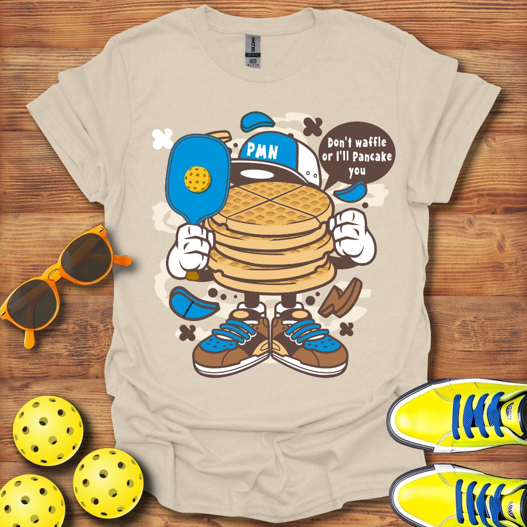 I'll Pancake You T-Shirt