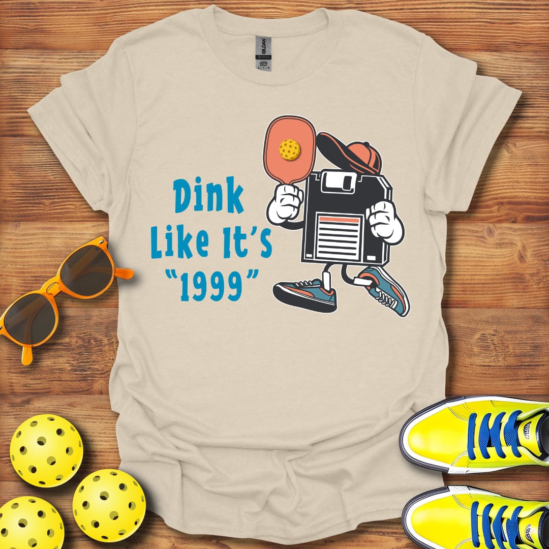 Dink 1999  Pickleball T-Shirt