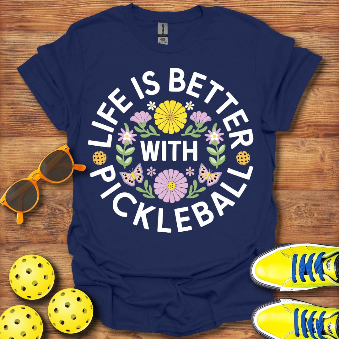 Life Is Better With T-Shirt
