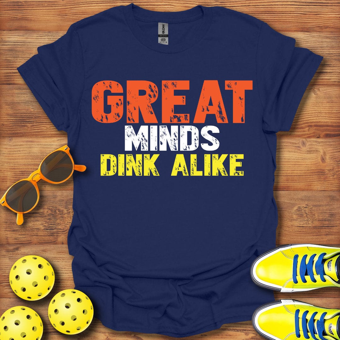 Great Minds Dink Alike Pickleball T-Shirt