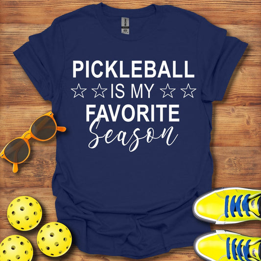 Pickleball Is Favorite Season T-Shirt