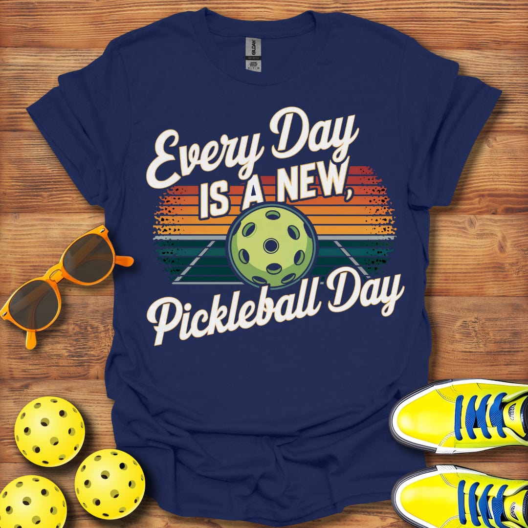 Every Day Pickleball T-Shirt