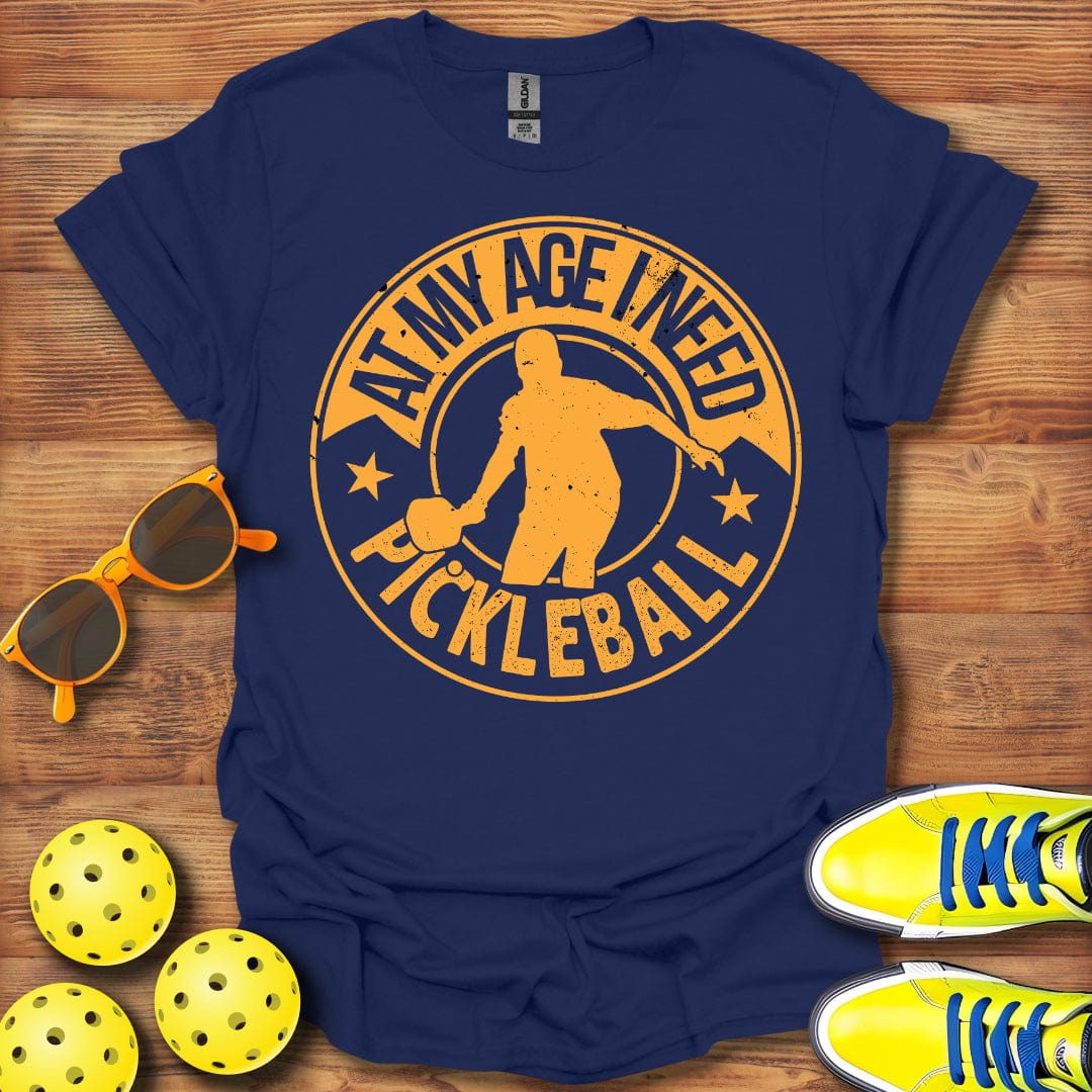 At My Age Pickleball T-Shirt