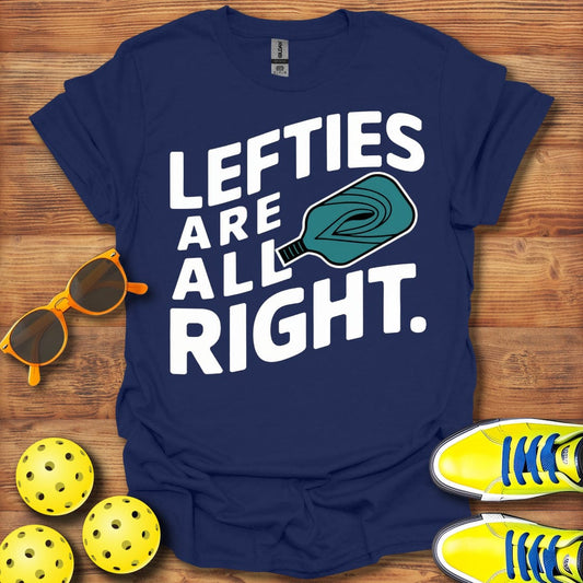Lefties Right Pickleball T-Shirt