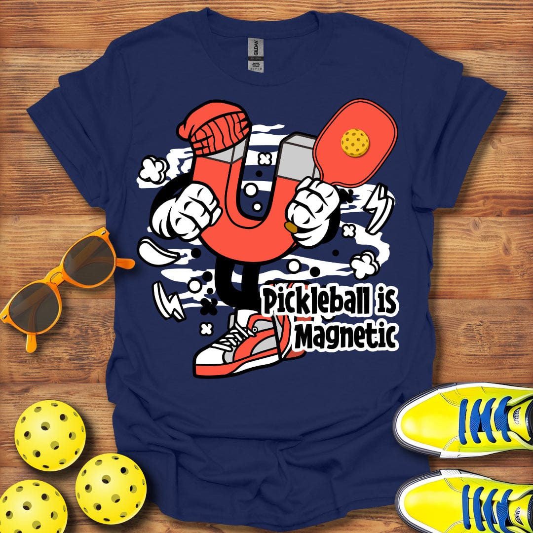 Pickleball Is Magnetic T-Shirt